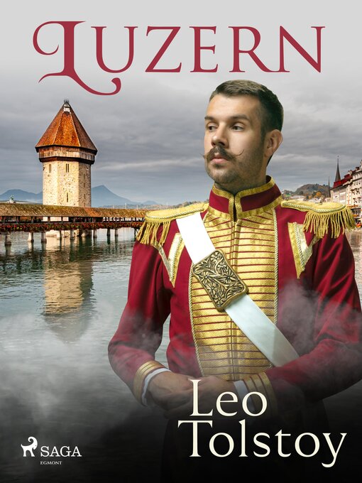Titeldetaljer för Luzern av Leo Tolstoy - Tillgänglig